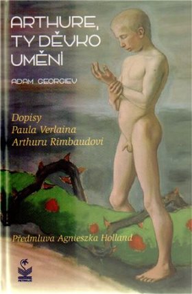Arthure, ty děvko umění