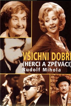 Všichni dobří (herci a zpěváci)