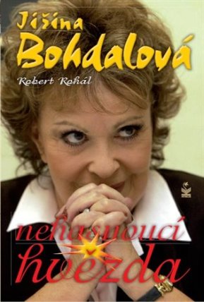 Jiřina Bohdalová - Nehasnoucí hvězda
