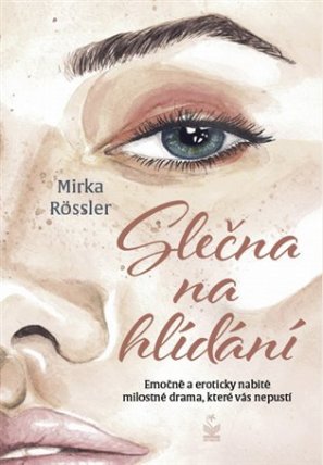 Slečna na hlídání - Emočně a eroticky nabité milostné drama, které vás nepustí