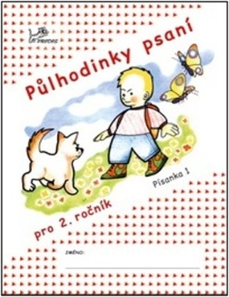 Půlhodinky psaní - Písanka 1 pro 2. ročník