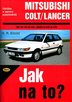 Mitsubishi Colt/Lancer 1/84 - 8/92 - Jak na to? - 54.