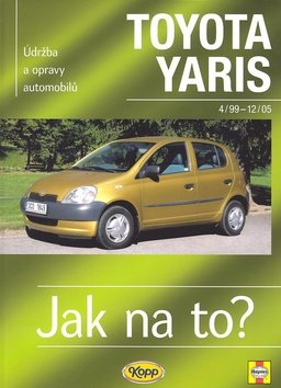 Toyota Yaris 4/99 - 12/05 - Jak na to? - 86.