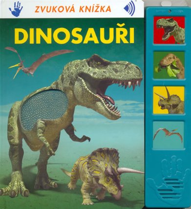 Dinosauři - Zvuková knížka