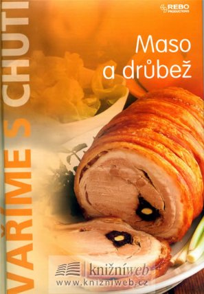 Vaříme s chutí - Maso a drůbež