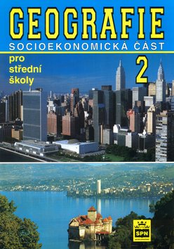 Geografie pro střední školy 2 - Socioekonomická část