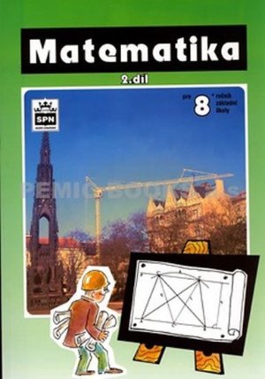 Matematika pro 8. ročník základní školy - 2. díl
