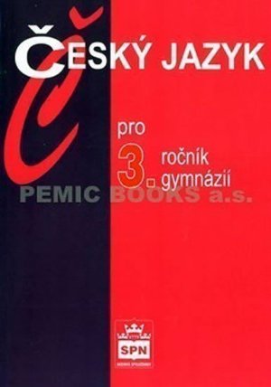 Český jazyk pro 3. ročník gymnázií