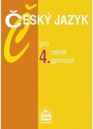Český jazyk pro 4. ročník gymnázií