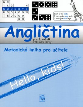 Angličtina pro 3.ročník základní školy - Metodická kniha pro učitele