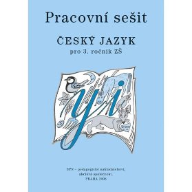 Český jazyk 3 pro základní školy - Pracovní sešit