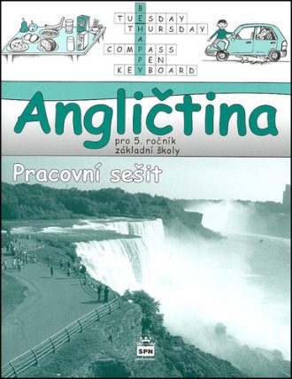 Angličtina pro 5. ročník základní školy - Pracovní sešit