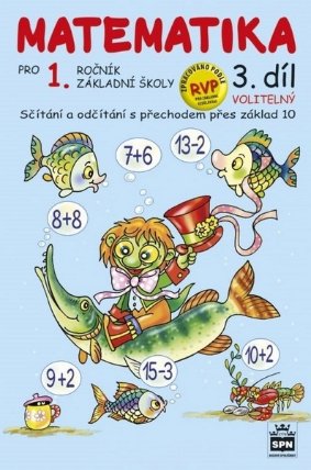 Matematika pro 1 ročník základní školy 3.díl