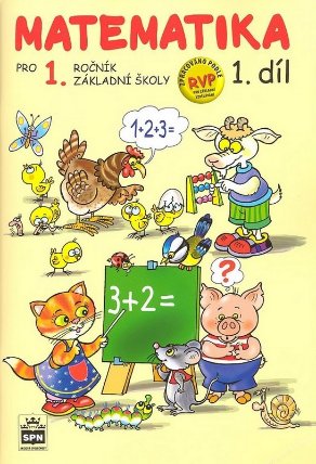 Matematika pro 1. ročník základní školy 1.díl