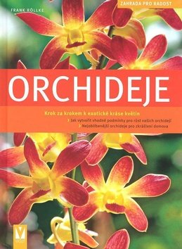 Orchideje - zahrada pro radost