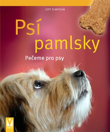 Psí pamlsky – Pečeme pro psy