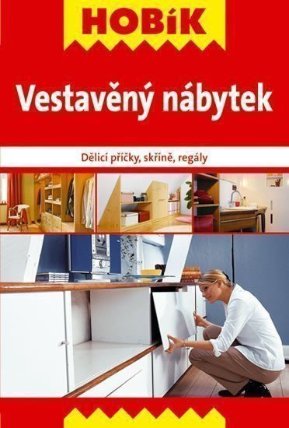 Vestavěný nábytek - Dělící příčky, skříně, regály