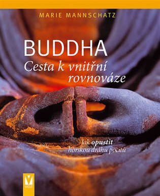 Buddha – Cesta k vnitřní rovnováze