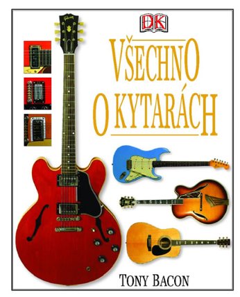 Všechno o kytarách