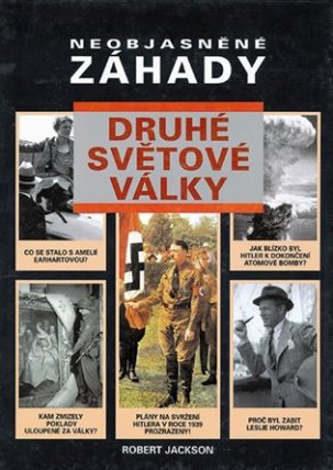 Neobjasněné záhady druhé světové války