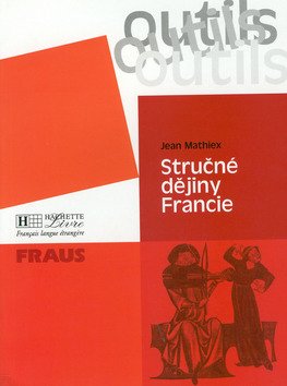 Outils Stručné dějiny Francie