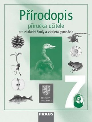 Přírodopis 7 pro ZŠ a víceletá gymnázia - Příručka učitele
