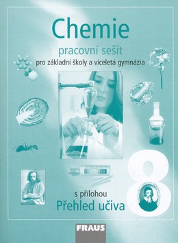 Chemie 8 pro ZŠ a víceletá gymnázia - Pracovní sešit