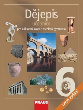 Dějepis 6 pro ZŠ a víceletá gymnázia - Učebnice