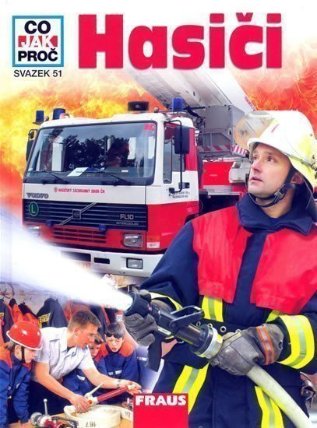 Hasiči - Co,Jak,Proč? - svazek 51