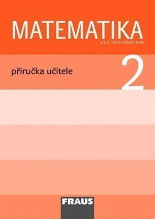 Matematika 2 pro ZŠ - Příručka učitele