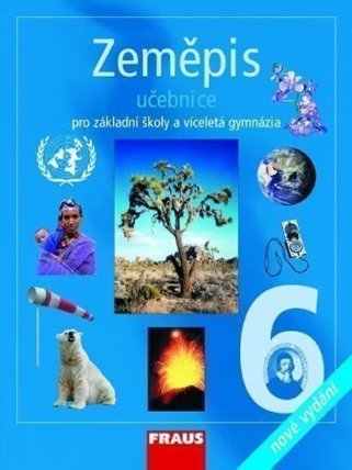 Zeměpis 6 pro ZŠ a víceletá gymnázia - Učebnice