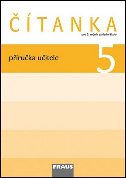 Čítanka 5 pro ZŠ - příručka učitele