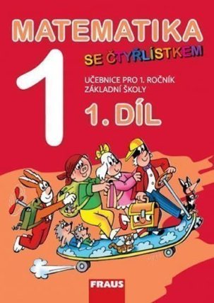 Matematika se Čtyřlístkem 1/1 pro ZŠ - učebnice