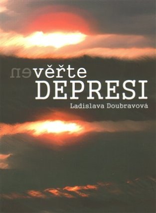 Nevěřte depresi