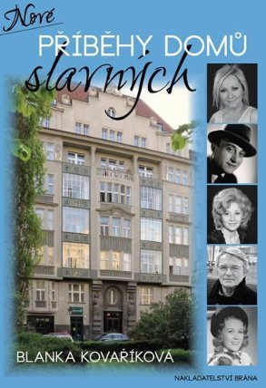 Nové příběhy domů slavných