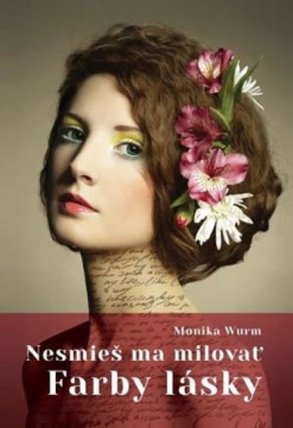 Nesmieš ma milovať – Farby lásky (slovensky)