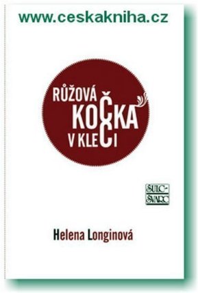 Růžová kočka v kleci