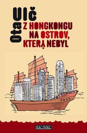 Z Hongkongu na ostrov, který nebyl