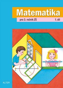 Matematika pro 3. r. ZŠ 1. díl učebnice