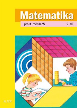 Matematika pro 3. r. ZŠ 2. díl učebnice