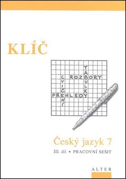 Klíč Český jazyk 7/III. díl, Pracovní sešit