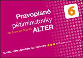 Pravopisné pětiminutovky 6 pro 2. stupeň ZŠ a VG