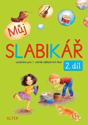 Můj slabikář 2. díl pro 2. ročník ZŠ