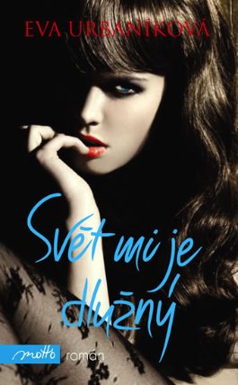 Svět je mi dlužný