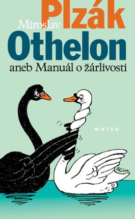 Othelon aneb Manuál o žárlivosti - 3.vyd