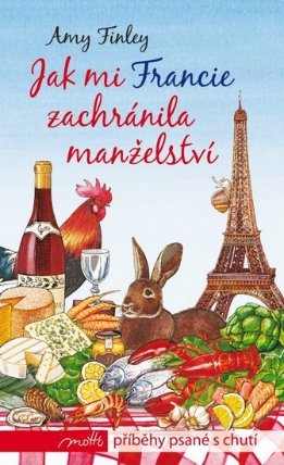 Jak mi Francie zachránila manželství