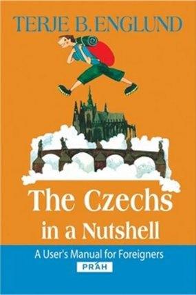 The Czechs in a Nutshell