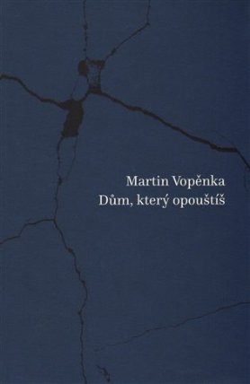 Dům, který opouštíš