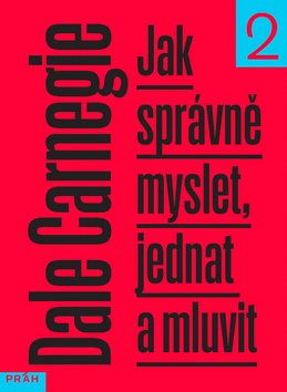 Jak správně myslet, jednat a mluvit 2
