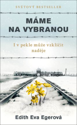 Máme na vybranou - I v pekle může vzklíčit naděje